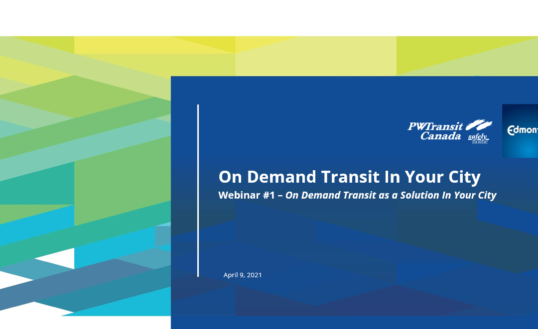 On Demand Transit as a Solution for your City – Webinar #1  